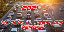 2021 Motorlu Taşıtlar Vergi Zammı Açıklandı